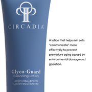 Circadia Glyco-Guard Balancing Lotion blue tube close-up — anti-glycation lotion that prevents premature aging caused by environmental damage and sugar-induced skin stress