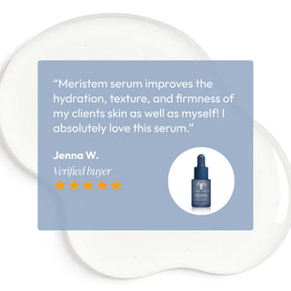 Five-star verified review for Circadia MeriStem Antioxidant Serum — Jenna W. says it improves hydration, texture, and firmness for both her clients and herself