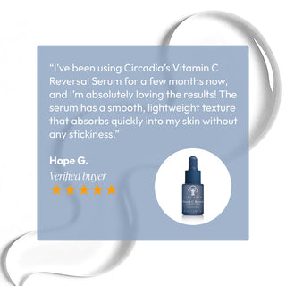 Five-star verified customer review for Circadia Vitamin C Reversal Antioxidant Serum praising its smooth lightweight texture that absorbs quickly without stickiness