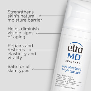 EltaMD PM Restore Moisturizer benefits: strengthens moisture barrier, reduces aging, restores elasticity all skin types