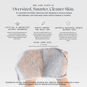 Art of Skin Care Luxe Cloth XL oversized microfiber cleansing cloth benefits infographic highlighting oil and impurity lifting, gentle daily use, antibacterial bamboo charcoal protection, and extra large 7x14 inch size for all skin types